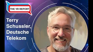 Telecom's Role in XR Adoption: Insights from Terry Schussler |  The VR Report Podcast