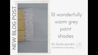 PAINT | Wonderfully Warm Grey Paint Shades