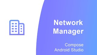 Менеджеры в Android Studio (Network Manager)