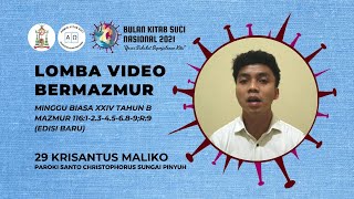 29 - LOMBA MAZMUR MINGGU BIASA XXIV/B - KRISANTUS MALIKO - PAROKI ST. CHRISTOPHORUS SUNGAI PINYUH