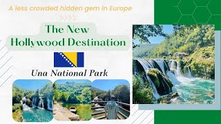 Una National Park || Hollywood Destination || Hidden Gem || Bosnia & Herzegovina || Balkans Trip