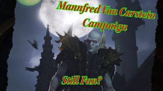 Mannfred von Carstein Campaign Just for Fun