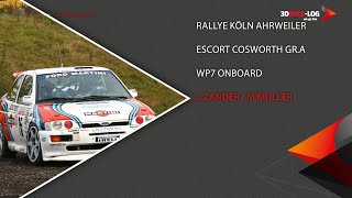 Rallye Köln Ahrweiler, onboard WP7 Waldhof, L.Zander/M.Müller Ford Escort Cosworth Gr.A Martini