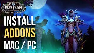 How to install WoW Addons on Mac or PC