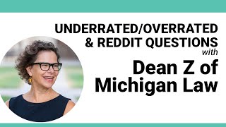 Dean Z on Underrated/Overrated Law School Admissions Advice + Answering Reddit Questions (Part 1)