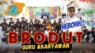 BRODUT | KUBRO SISWO - HUT SMANCA KE 29 -SPECIAL PERFORMANCE - BAPAK IBU GURU & KARYAWAN