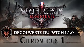 Wolcen Bloodtrail [FR] Chronique 1 - Découverte du Patch 1.1.0 en Français