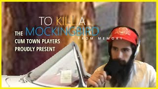 Cumtown Players: To Kill a Mockingbird