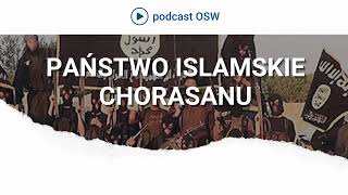 To oni przyznali się do zamachu. Państwo Islamskie Chorasanu i radykalizm islamski w Azji Centralnej