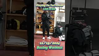 November 19,2024 Boxing Workout / Training #boxing #boxingtraining