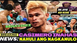 BREAKING: CASIMERO INAHAS! NAGKANULO NAHULI! ALVAREZ TAKOT KAY BENAVIDEZ! JAPAN NEW RECORD SA 118LBS