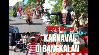 KARNAVAL DI BANGKALAN dalam rangka Dirgahayu RI 79