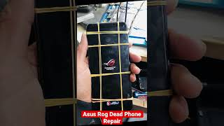 Asus Rog Dead Phone Repair #asusphone#deadasusphone#deadrepairrog #fix #mobile #solution#rogdead