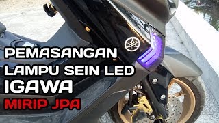 Pemasangan Lampu Sein LED IGAWA