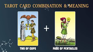 Two of Cups & Page of Pentacles 💡TAROT CARD COMBINATION AND MEANING