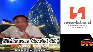 SWISS-BELHOTEL/Hotel Sehat/Swiss-Belhotel & Sembilan Surya Melawan Covid-19 (@warnabangsa8931 )