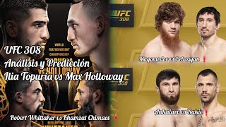 Análisis y Predicción:UFC 308❗️Ilia Topuria vs Max Holloway❗️Ankalaev vs Rakic❗️Magomedov vs Armen❗️