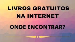 4 PORTAIS DE LIVROS GRATUITOS (VÁRIAS ÁREAS) NA INTERNET // E-books grátis para baixar ou ler online