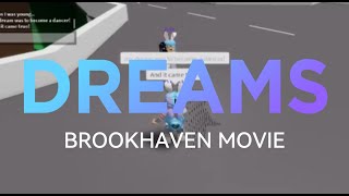 DREAMS // Roblox Brookhaven Movie // Original?