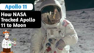 Apollo 11-How NASA Tracked Apollo 11 to the Moon with 1960s Tech |Scientific Tube|