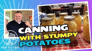 Canning With Stumpy: POTATOES