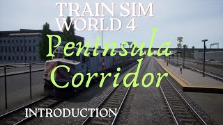 Train sim world 4. Peninsula Corridor. Introduction. F40PH-2CAT