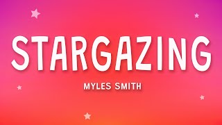 Myles Smith - Stargazing (Lyrics)