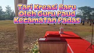 Tari kreasi baru oleh guru paud kecamatan padas