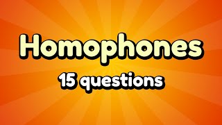 Quiz : Les homophones - 15 Questions