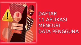 RAWAN DI BOBOL, Apa Saja Aplikasi Yang  Mencuri Data Pribadi Penggunanya?