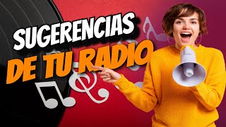 SUGERENCIAS RADIO JUNIO 2023