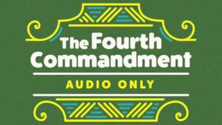 The Fourth Commandment / Barry Huff