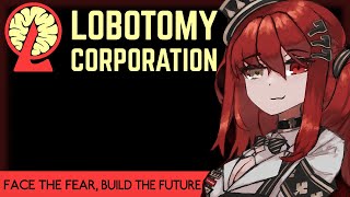 First Time Managing Chaos in Lobotomy Corporation