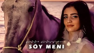 Gulalek Gulmyradowa  -  Soy meni