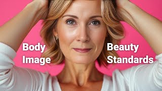 How Beauty Standards Control Your Mind