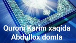 Quroni karim xaqida / Abdullox domla