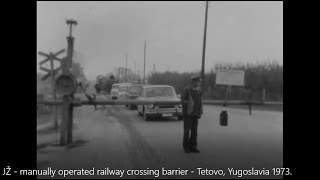 JŽ - manually operated railway crossing barrier, class 661 - Tetovo, Yugoslavia 1973.