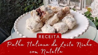 Palha Italiana de leite Ninho com Nutella. Faça e Venda!