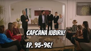 Orhun O DĂ AFARĂ DIN CONAC PE AFIFE! Capcana iubirii episoadele 95 și 96!