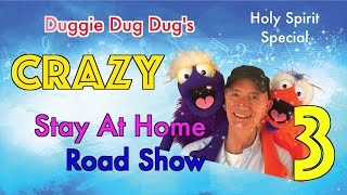 CRAZY STAY AT HOME ROAD SHOW 3 Trailer