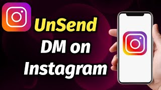 HOW TO UNSEND DM ON INSTAGRAM