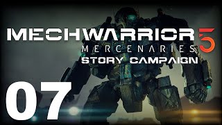 MechWarrior 5: Mercenaries | Story Campaign | Episode 07