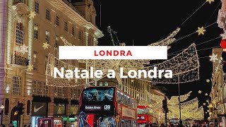 Luci di Natale a Londra 2022 - Christmas Lights London