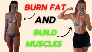 Burn fat and build muscle | How you can do it