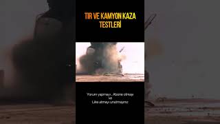 TIR VE KAMYON KAZA TESTLERİ PART 7