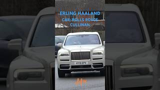 Erling Haaland Rolls Royce Cullinan 👀 #shorts