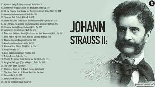 Johann Strauss II - The Best Of Classical Music Collection