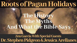 The Roots of Pagan Holidays