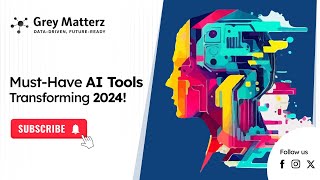 Transform Your Workflow: Must-Have AI Tools Transforming 2024! #generativeai #aitools #greymatterz