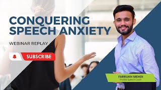 Conquering Speech Anxiety | Webinar Replay | How to Stop Stuttering & Start Speaking Smoothly